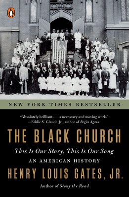 The Black Church: This Is Our Story, This Is Ou... 1984880357 Book Cover