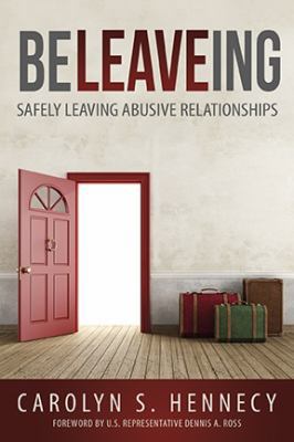 Paperback BeLEAVEing : Safely Leaving Abusive Relationships Book