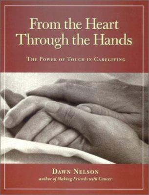 From the Heart Thru the Hands (P) 1899171932 Book Cover