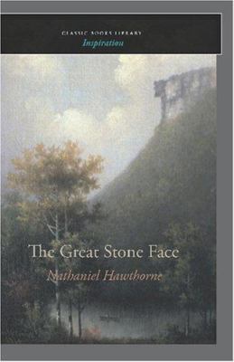 The Great Stone Face 1600967671 Book Cover