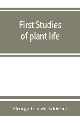 First studies of plant life 9353864763 Book Cover