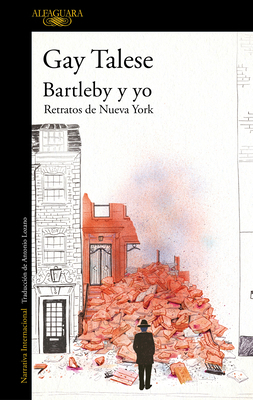 Bartleby Y Yo: Retratos de Nueva York / Bartleb... [Spanish] 8420477486 Book Cover