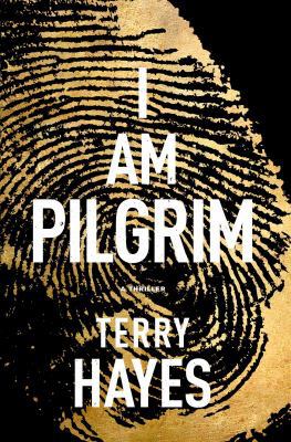 I Am Pilgrim: A Thriller 1439177724 Book Cover