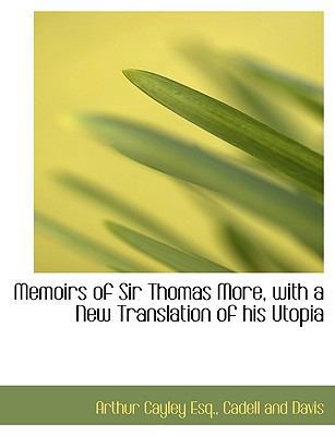 Memoirs of Sir Thomas More, with a New Translat... 1140441221 Book Cover