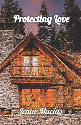 Protecting Love 1737828138 Book Cover