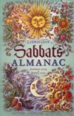 Llewellyn's Sabbats Almanac: Samhain 2009 to Ma... 0738714968 Book Cover