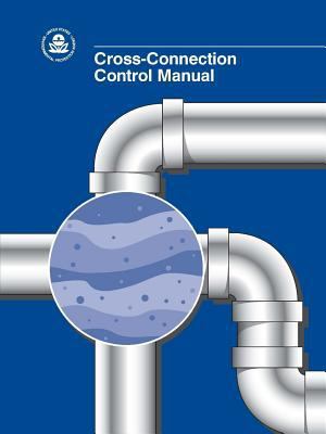 Cross-Connection Control Manual 1387132571 Book Cover