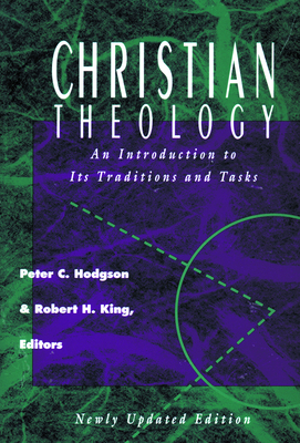 Christian Theology: An Introduction to It's Tra... 0800628675 Book Cover