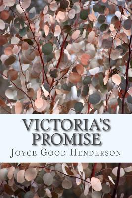 Victoria's Promise 1539693333 Book Cover