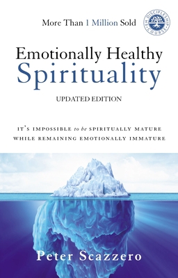 Emotionally Healthy Spirituality: It's Impossib... 0310348455 Book Cover