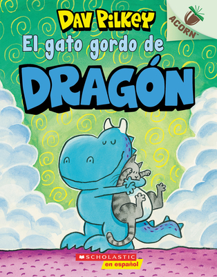 El Gato Gordo de Dragón (Dragon's Fat Cat): Un ... [Spanish] 1338670069 Book Cover
