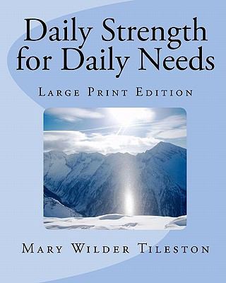 Daily Strength for Daily Needs: Large Print Edi... [Large Print] 0984132910 Book Cover