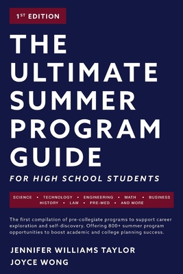 The Ultimate Summer Program Guide: For High Sch... 1543957323 Book Cover