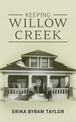 Keeping Willow Creek 1039147283 Book Cover