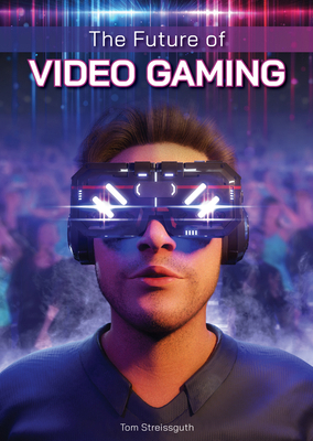 The Future of Video Gaming 1678213403 Book Cover