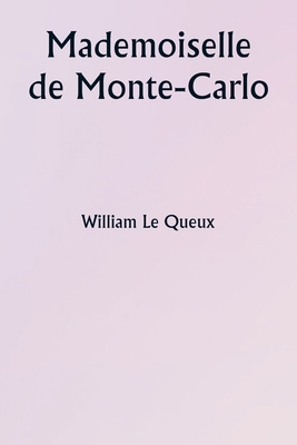 Mademoiselle de Monte-Carlo [French] 9358812966 Book Cover