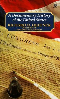 A Documentary History of the United States Sixt... 0451628829 Book Cover