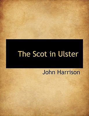 The Scot in Ulster 1140040618 Book Cover