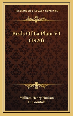 Birds of La Plata V1 (1920) 1164318837 Book Cover