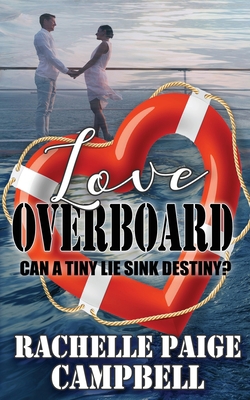 Love Overboard 1509230181 Book Cover