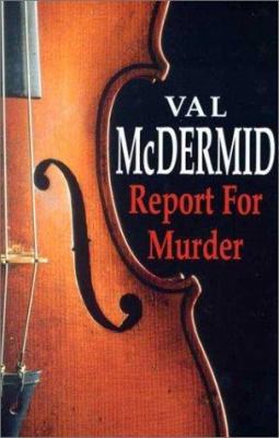 Report for Murder 0727855549 Book Cover