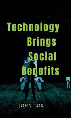 Technology Brings Social Benefits B0DBZTNCD3 Book Cover