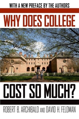 Why Does College Cost So Much? 0190214104 Book Cover