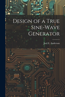 Design of a True Sine-Wave Generator 1022688391 Book Cover