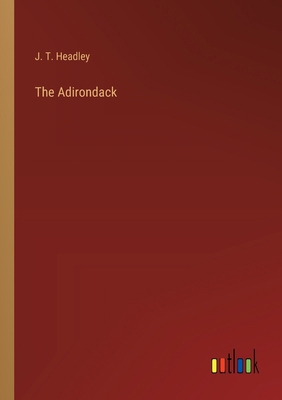 The Adirondack 3385228654 Book Cover
