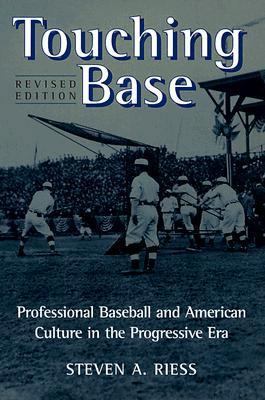 Touching Base: Professional Baseball and Americ... 0252067754 Book Cover