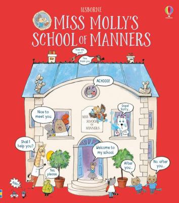 Miss Molly's School of Manners 1474922465 Book Cover