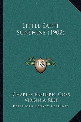 Little Saint Sunshine (1902) 1166586383 Book Cover
