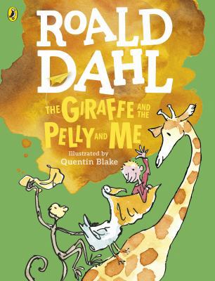 The Giraffe and the Pelly and Me (Colour Edition) 0141369272 Book Cover