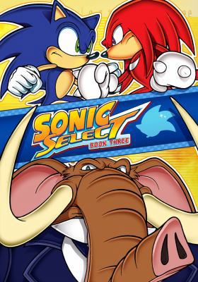 Sonic Select, Book Three 1879794624 Book Cover