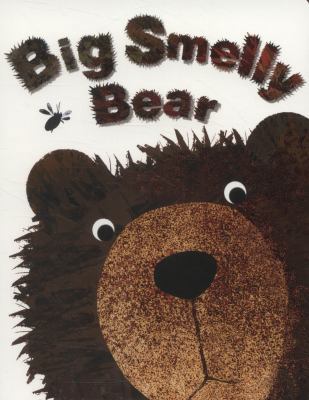 Big Smelly Bear 1907967648 Book Cover