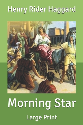 Morning Star: Large Print B0851LZKVX Book Cover