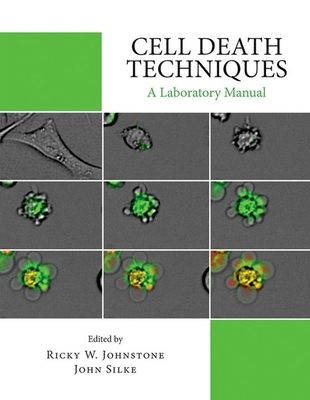 Cell Death Techniques: A Laboratory Manual 162182005X Book Cover