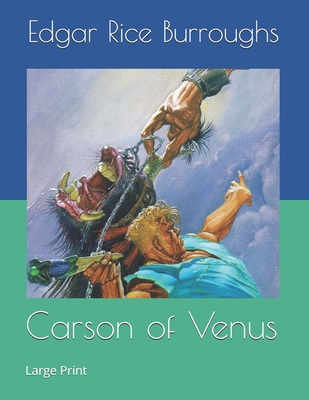 Carson of Venus: Large Print 1677276703 Book Cover
