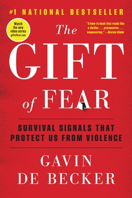 The Gift of Fear: Survival Signals That Protect... 0316235776 Book Cover