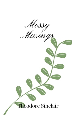 Mossy Musings 1805668889 Book Cover