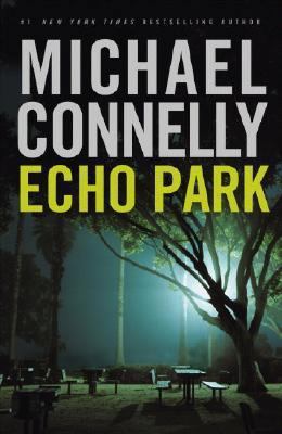 Echo Park (Harry Bosch) 5558098708 Book Cover