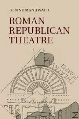 Roman Republican Theatre 0511920865 Book Cover