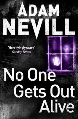 No One Gets Out Alive 1447240901 Book Cover