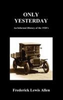 Only Yesterday (Hardcover) 1849029520 Book Cover