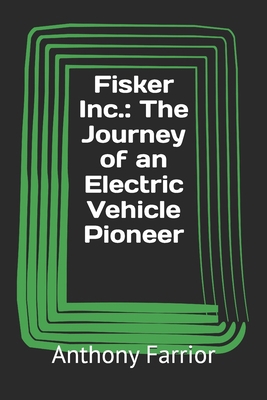 Fisker Inc.: The Journey of an Electric Vehicle...            Book Cover