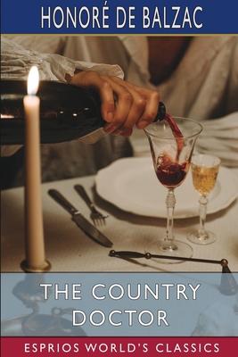 The Country Doctor (Esprios Classics): Translat... B0BXQR5GTZ Book Cover