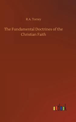 The Fundamental Doctrines of the Christian Faith 3732633217 Book Cover