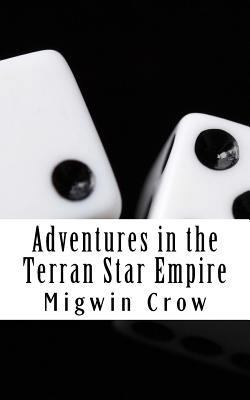 Adventures in the Terran Star Empire 1503060659 Book Cover