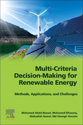 Multi-Criteria Decision-Making for Renewable En... 0443133786 Book Cover