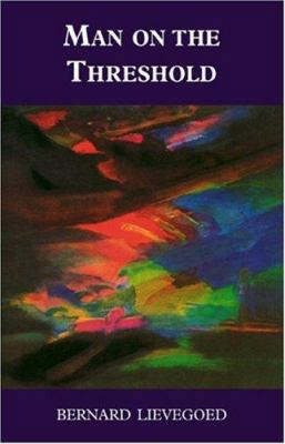 Man on the Threshold: The Challenge of Inner De... 0950706264 Book Cover